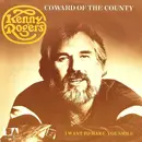 7inch Vinyl Single - Kenny Rogers - Coward Of The County / I Want To Make You Smile