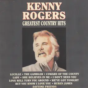 Kenny Rogers - Greatest Country Hits