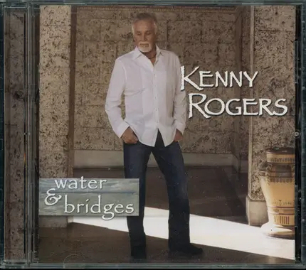 Kenny Rogers - Water & Bridges