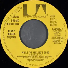 Kenny Rogers - While The Feeling's Good