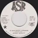 7inch Vinyl Single - Kenny Seratt - If God Made A Woman / Blue Jeans And Diamond Rings