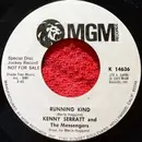 7inch Vinyl Single - Kenny Serratt - Running Kind / Love And Honor