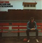 Kenny Starr - The Blind Man in the Bleachers