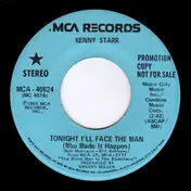 Kenny Starr - Tonight I'll Face The Man (Who Made It Happen)