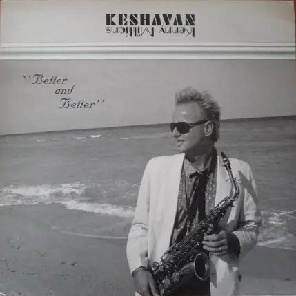 Kenny Millions - Better And Better