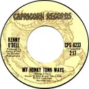 7inch Vinyl Single - Kenny O'Dell - My Honky Tonk Ways