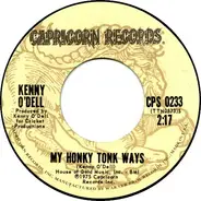 Kenny O'Dell - My Honky Tonk Ways