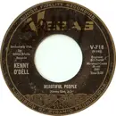 7inch Vinyl Single - Kenny O'Dell - Beautiful People / Flower Girl