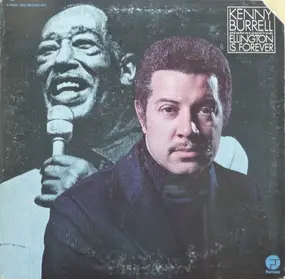 Kenny Burrell - Ellington Is Forever