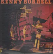 Kenny Burrell - Up the Street, 'round the Corner, Down the Block