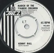 Kenny Ball And His Jazzmen - March Of The Siamese Children