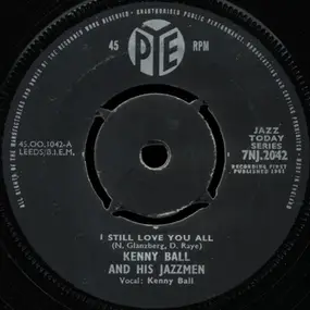 Kenny Ball and his Jazzmen - I Still Love You All