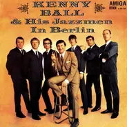 Kenny Ball And His Jazzmen - Kenny Ball & His Jazzmen In Berlin (1)
