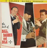 Kenny Ball, Chris Barber, Acker Bilk - The Best Of Ball, Barber And Bilk