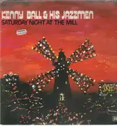 LP - Kenny Ball & His Jazzmen - Saturday Night At The Mill