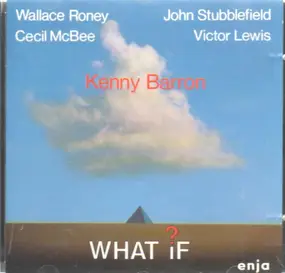 Kenny Barron ‎ - What If?