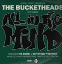 Double LP - Kenny 'Dope' Gonzalez Presents The Bucketheads - All In The Mind