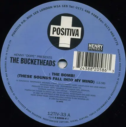 Kenny 'Dope' Gonzalez Presents The Bucketheads - The Bomb!