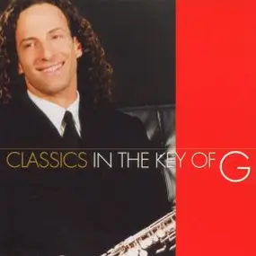 Kenny G. - Classics in the Key of G