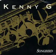 Kenny G - Songbird