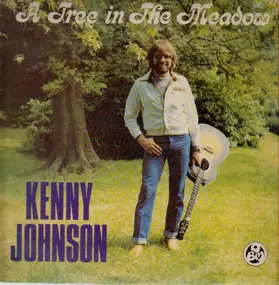 Kenny Johnson - A Tree In The Meadow