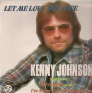 Kenny Johnson - Let Me Love You Once