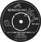 kenny lynch - For You (There's Not A Thing I Wouldn't Do)