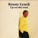 7inch Vinyl Single - Kenny Lynch - Up On The Roof