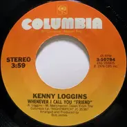 Kenny Loggins - Whenever I Call You "Friend"