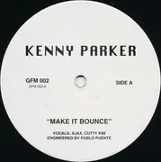 12inch Vinyl Single - Kenny Parker - Make It Bounce / Uptown