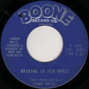 Kenny Price - Walking On New Grass / Wasting My Time