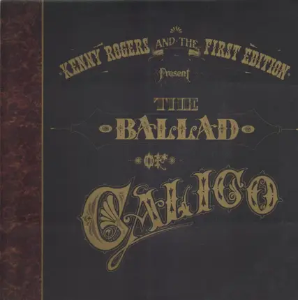 Kenny Rogers And The First Edition - The Ballad of Calico