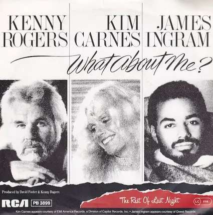 Kenny Rogers / Kim Carnes / James Ingram - What About Me?