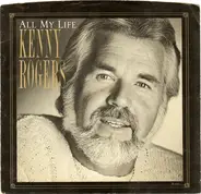 Kenny Rogers - All My Life / Farther I Go