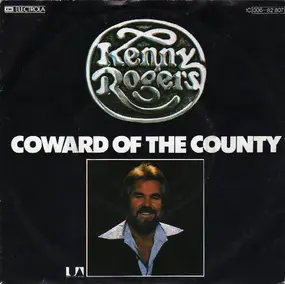 Kenny Rogers - Coward Of The County / I Want To Make You Smile