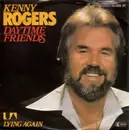 7inch Vinyl Single - Kenny Rogers - Daytime Friends / Lying Again