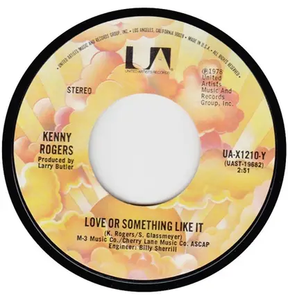 Kenny Rogers - Love Or Something Like It / Starting Again