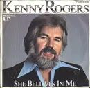 7inch Vinyl Single - Kenny Rogers - She Believes In Me