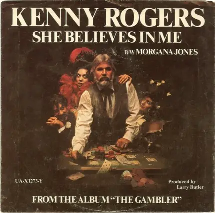 Kenny Rogers - She Believes In Me / Morgana Jones