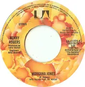 7inch Vinyl Single - Kenny Rogers - She Believes In Me / Morgana Jones