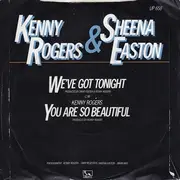 7inch Vinyl Single - Kenny Rogers , Sheena Easton - We've Got Tonight / You Are So Beautiful
