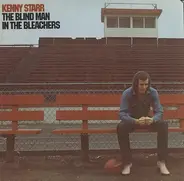 Kenny Starr - The Blind Man in the Bleachers