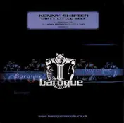 Kenny Shifter - Dirty Little Self (Disc One)