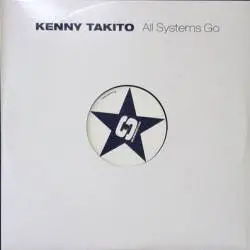 Kenny Takito - All Systems Go