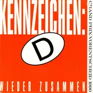 Kennzeichen: D - Wieder Zusammen