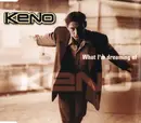 CD Single - Keno - What I'm Dreaming Of