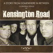 CD - Kensington Road - A Story Somewhere In Between
