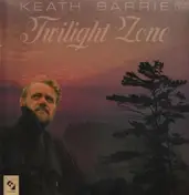Keath Barrie - Twillight Zone