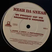 12inch Vinyl Single - Keak Da Sneak - In Front Of Yo Momma's House / Sneak Come Out At Night