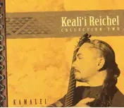Keali'i Reichel - Kamalei: Collection-Two